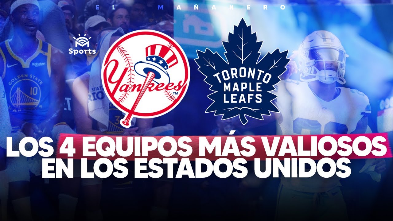 Los 4 Equipos más valiosos en Estados Unidos - Las Deportivas
