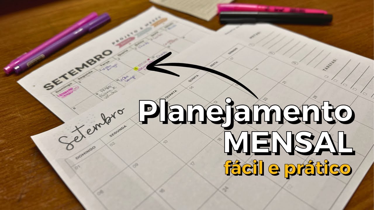PLANEJAMENTO MENSAL FÁCIL: como planejar o mês e atingir suas metas!