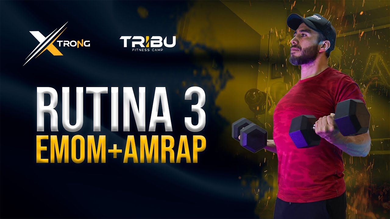 Rutina 3 | Reto Xtrong | EMOM + AMRAP