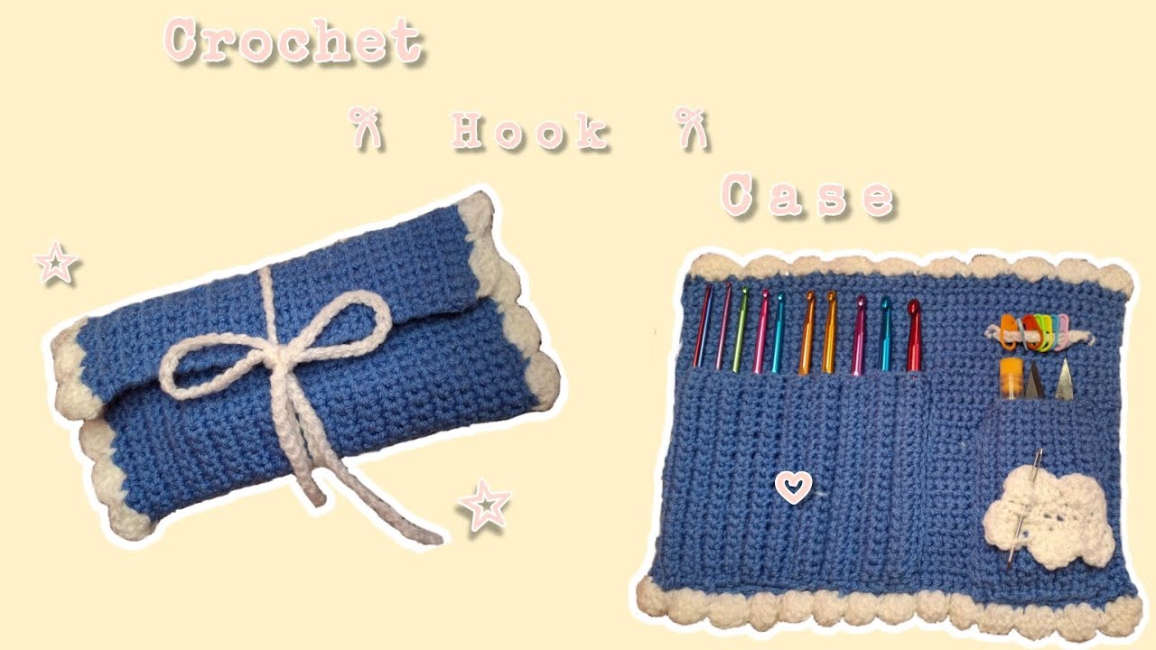 Crochet hook case tutorial☁️| Beginner friendly 💗