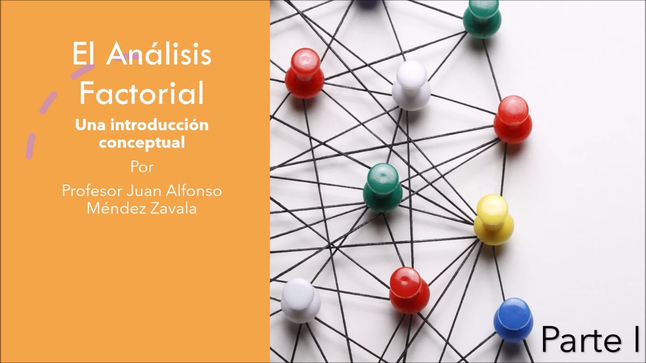 Análisis Factorial Parte I
