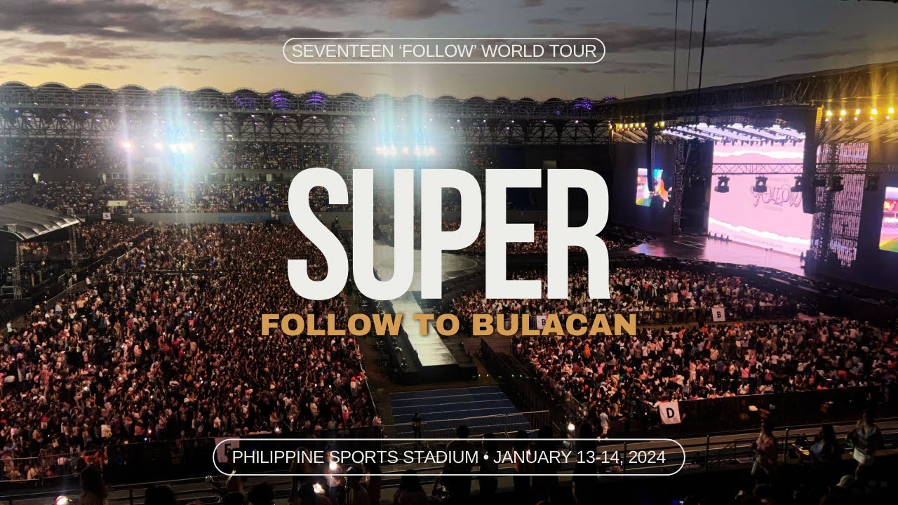 [240114 SEVENTEEN FOLLOW TO BULACAN] SUPER (WIDE ANGLE)