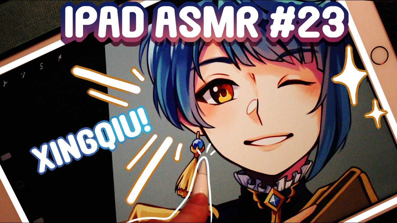 IPAD ASMR #23 |XINGQIU