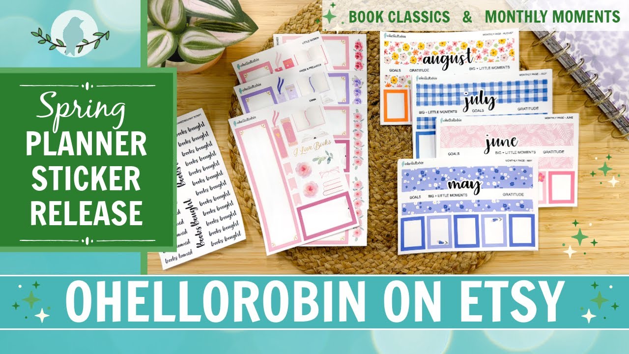 Spring Sticker Release | Book Classics & Monthly Moments | ohelloRobin Etsy Shop | Decorative & Func