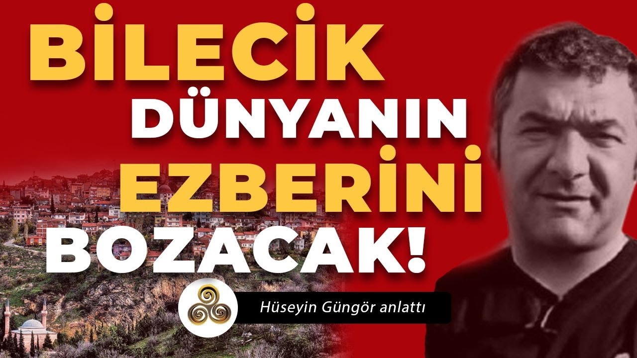 Bilecik Tüm Dünyanın Ezberini Bozacak! | Belkıs'ın Sarayı İstanbul'da Mı? | Hüseyin Güngör