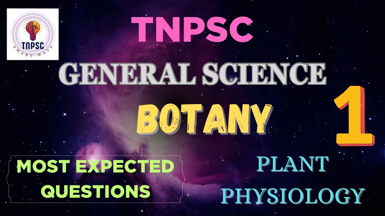 TNPSC - Botany/Plant Physiology/Most Expected Questions/Part - 1