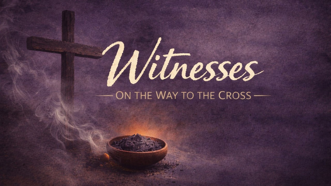 Ash Wednesday 2026 Worship Service