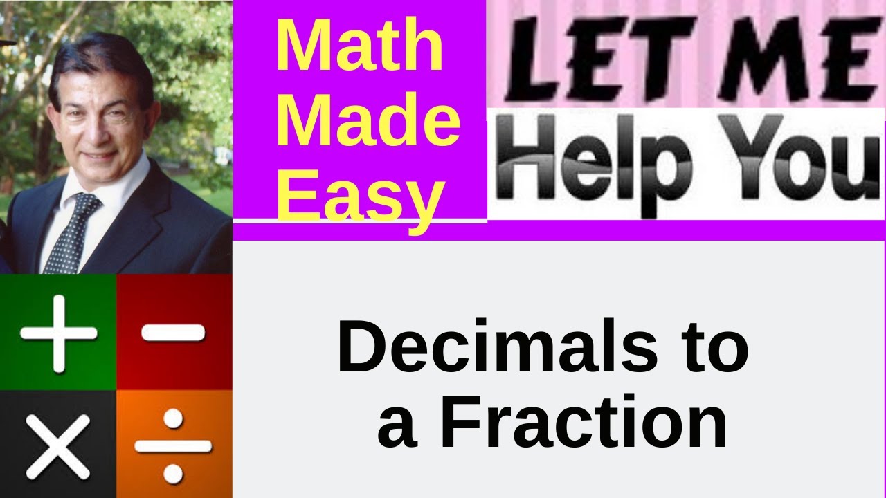 Decimals to a Fraction