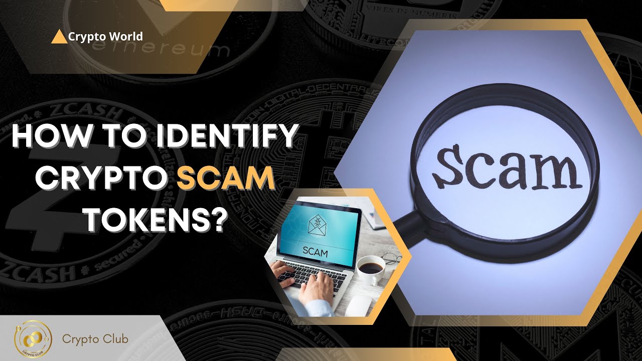 How to identify Crypto Scam tokens?