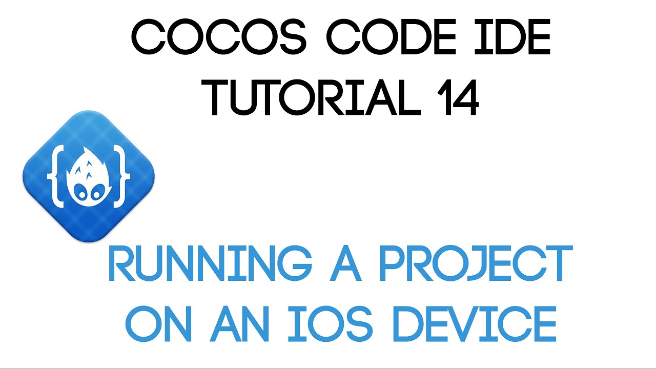 Cocos Code IDE V1 Tutorial 14 - Running A Project On An iOS Device