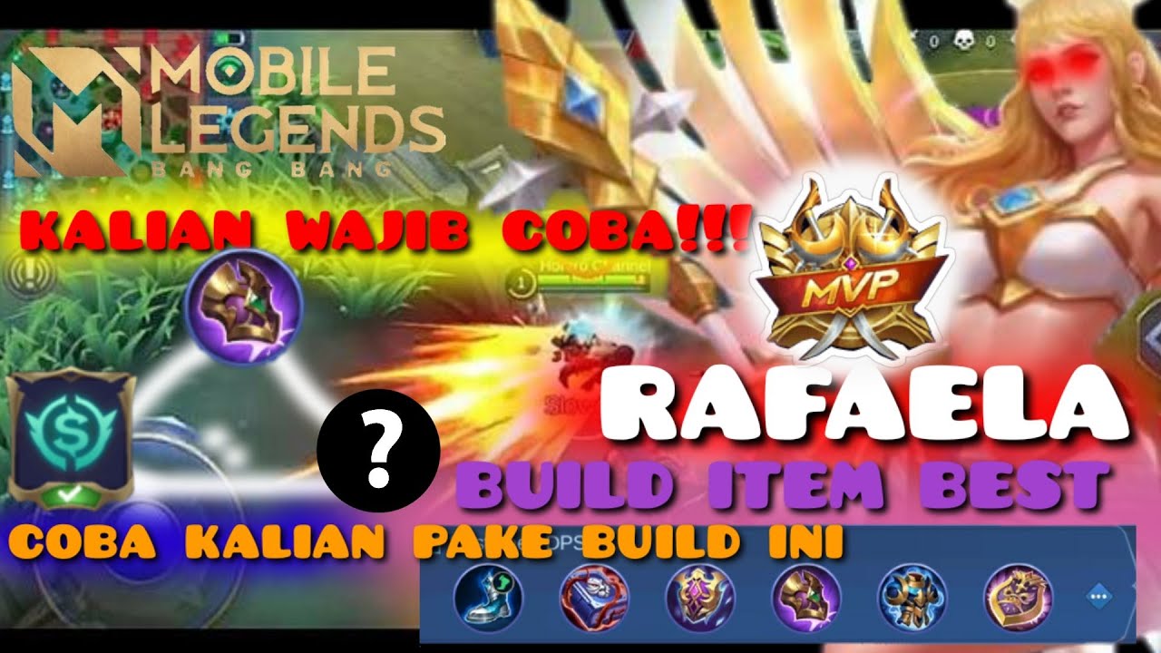 RAFAELA BUILD HEAL + DAMAGE BY ALIN! BISA GINI YA,,