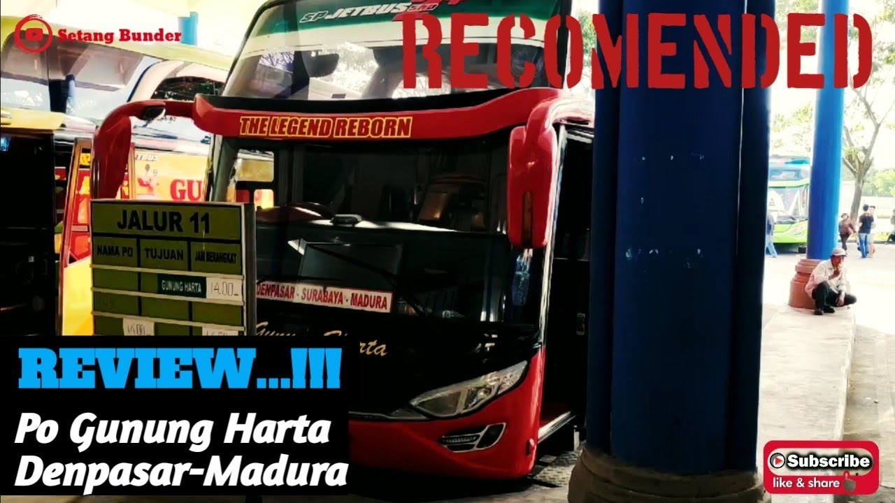 "LIMITED EDITION" Bus Gunung Harta The Legend Reborn (Denpasar Sby Madura)-Setang Bunder