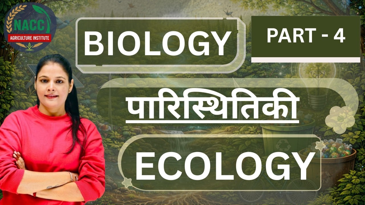 CUET 2026 Biology | Ecology | Part – 4