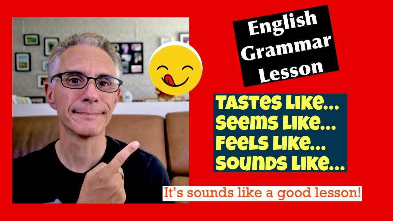 English Verbs Taste like, Sound like, Seem like, feel like #englishlesson #englishteacher #英文法