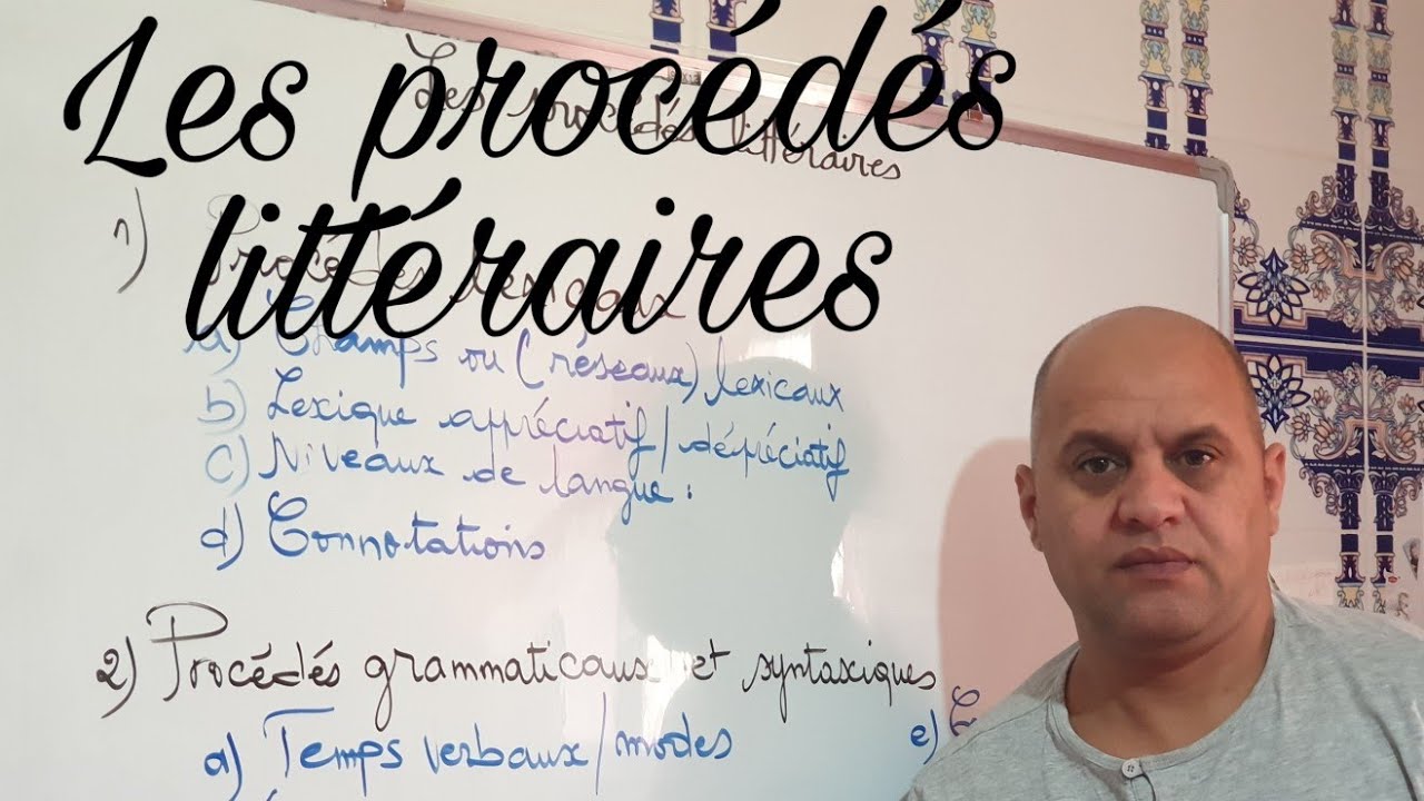 Les procédés littéraires. T.C, 1re bac, 2e bac