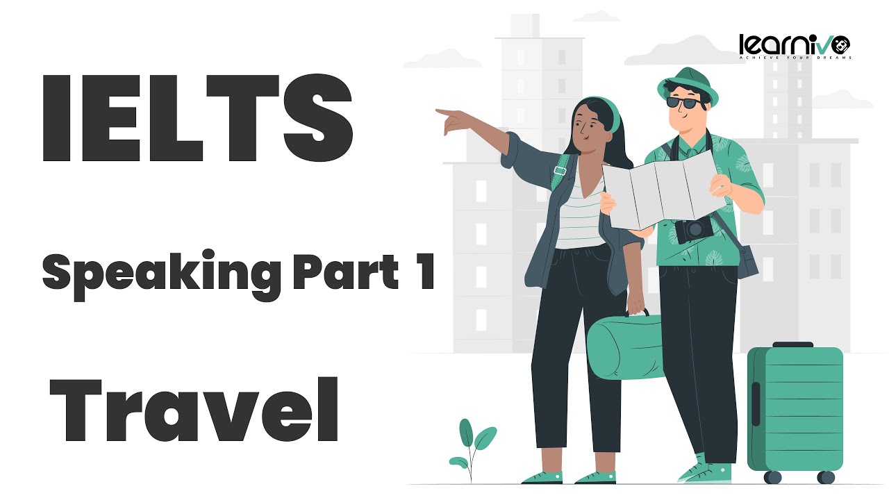 Практика разговорной части IELTS – Путешествия | Learnivo English #ieltsspeaking #ieltspreparatio...