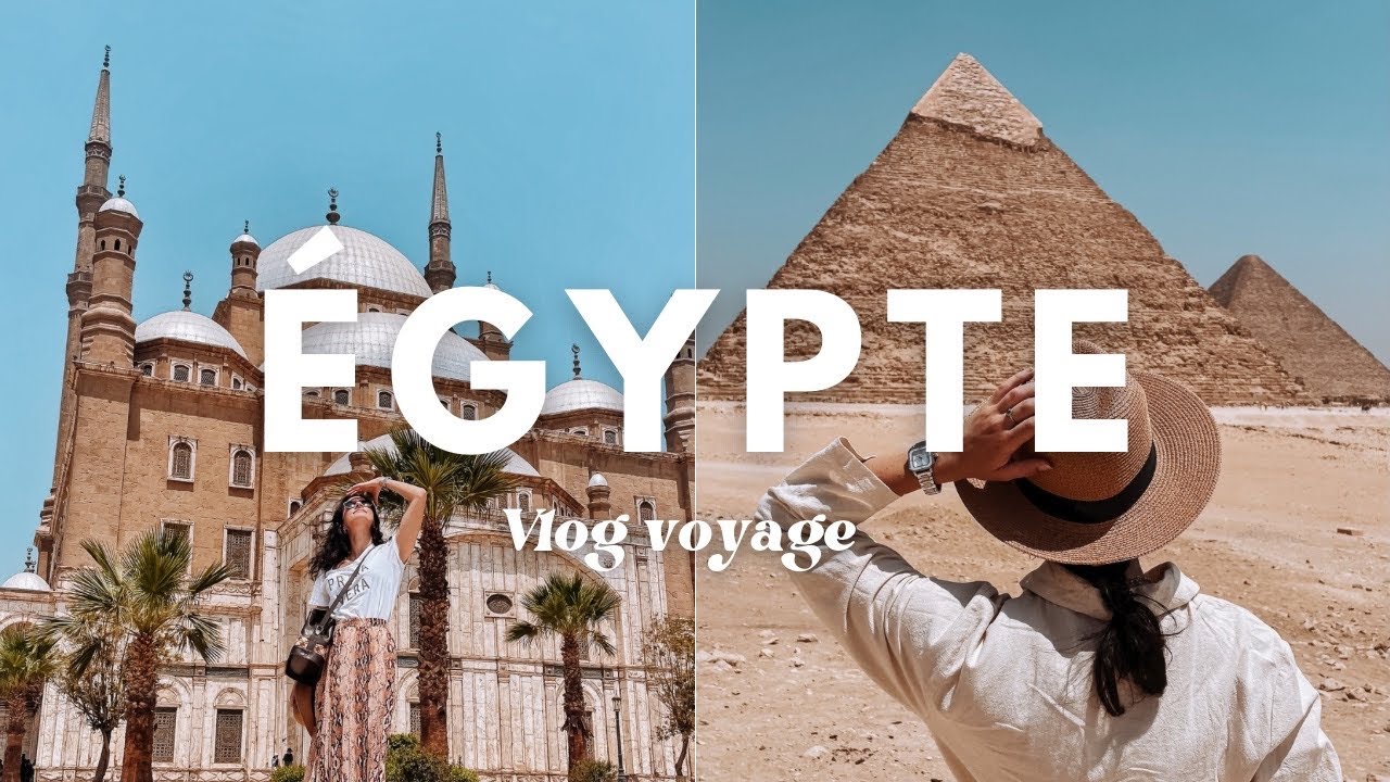 MON VOYAGE EN EGYPTE 🇪🇬 | Partie 1, Le Caire, Gizeh, Saqqarah et Louxor 📍