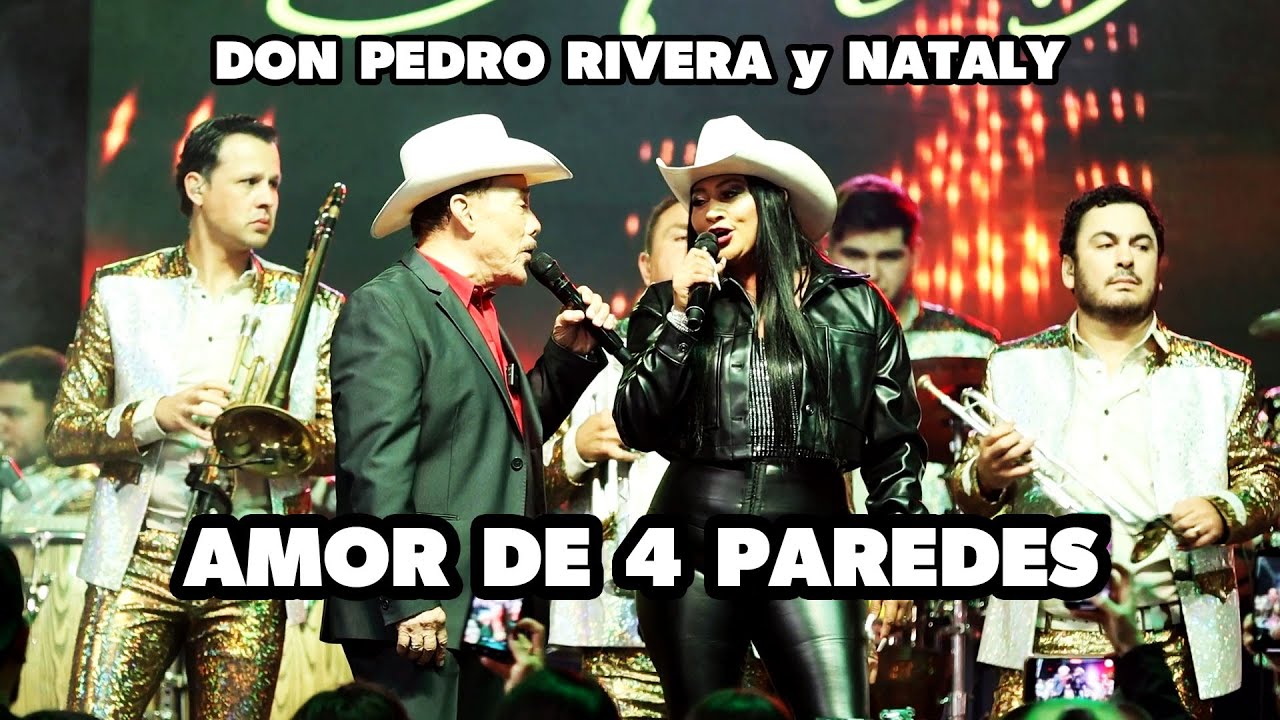 AMOR DE CUATRO PAREDES - Don Pedro Rivera y su Novia Nataly con La Septima Banda