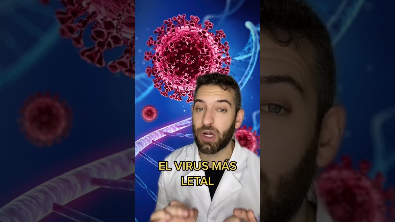 El virus m&aacute;s letal