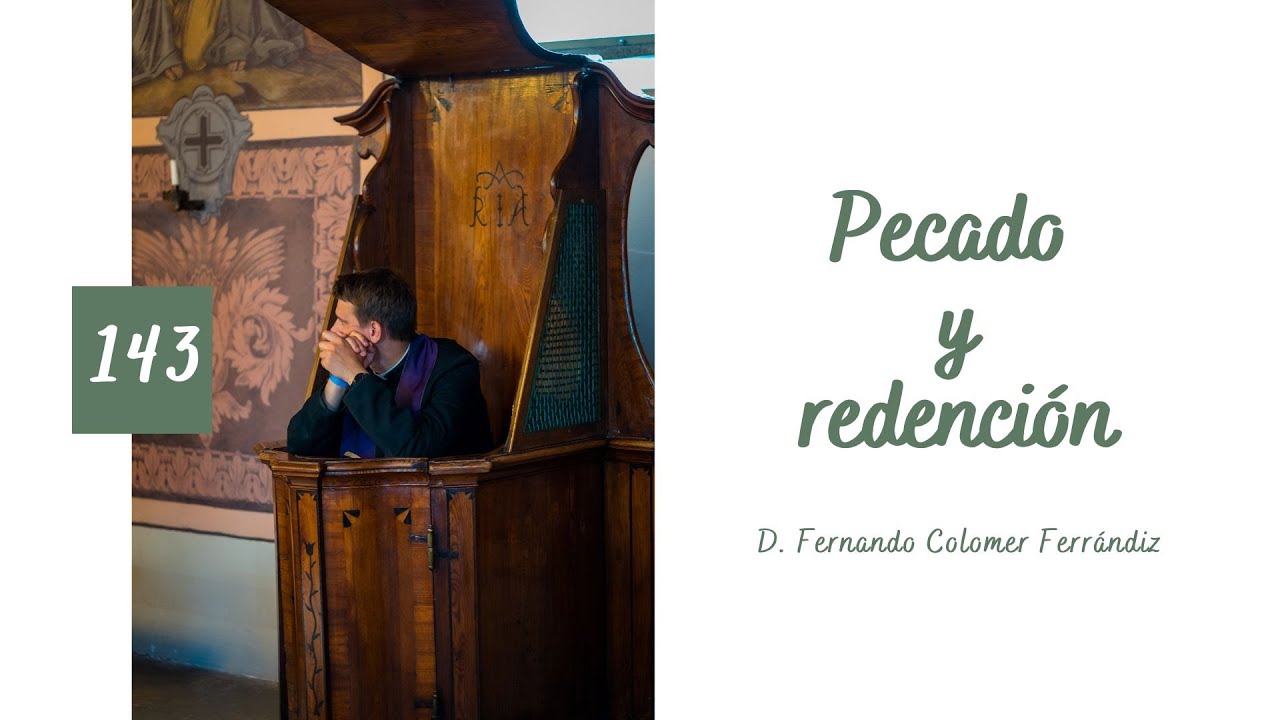 143. Pecado y redención