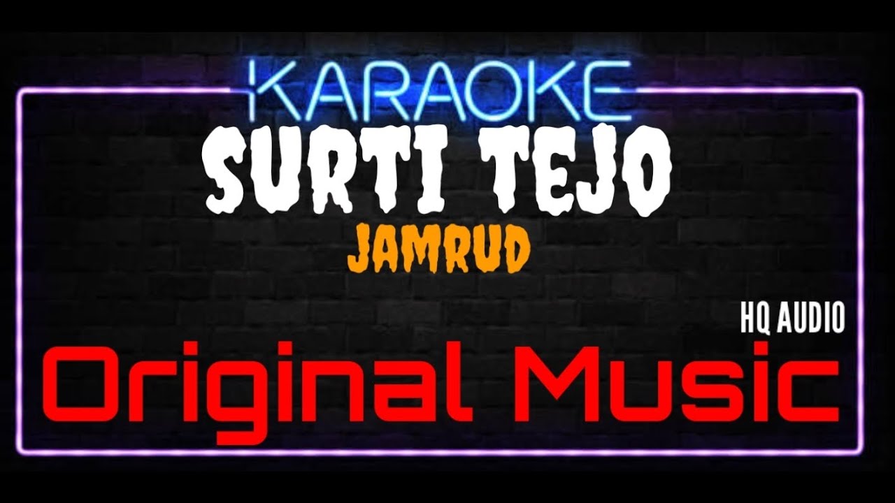 Karaoke Surti Tejo ( Original Music ) HQ Audio - Jamrud
