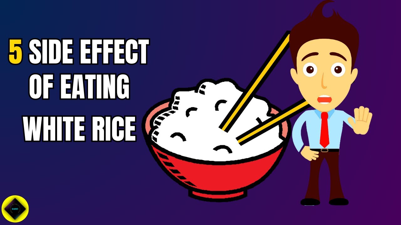 5 Surprising Side Effects of Eating White Rice Every Day