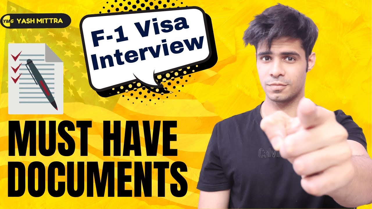 F-1 Visa Interview: 10 DOCUMENTS YOU MUST CARRY WITH YOU
