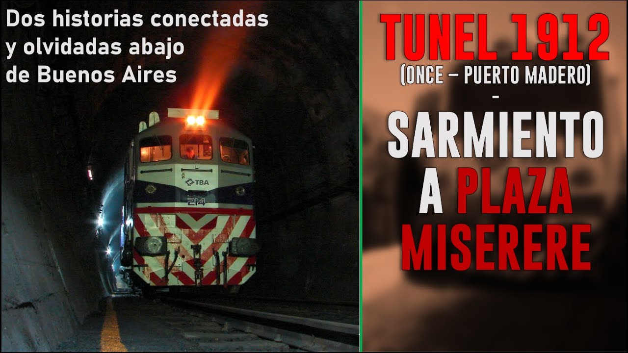 LOS TÚNELES OLVIDADOS DE LA LINEA SARMIENTO - Su historia completa