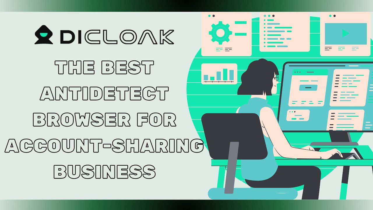 Share Account Safely and Efficienttly with DICloak | Best Tool for Account-sharing Business