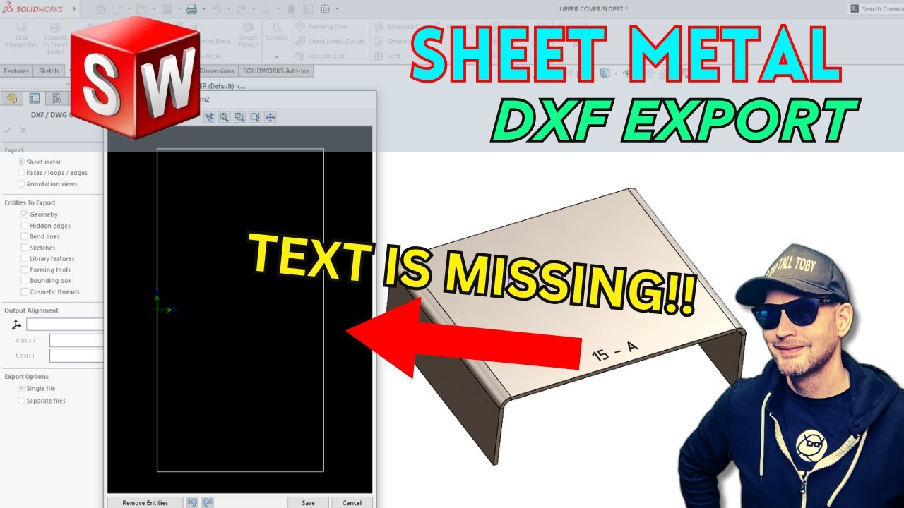 SOLIDWORKS Sheet Metal DXF EXPORT is missing LINES / GEOMETRY