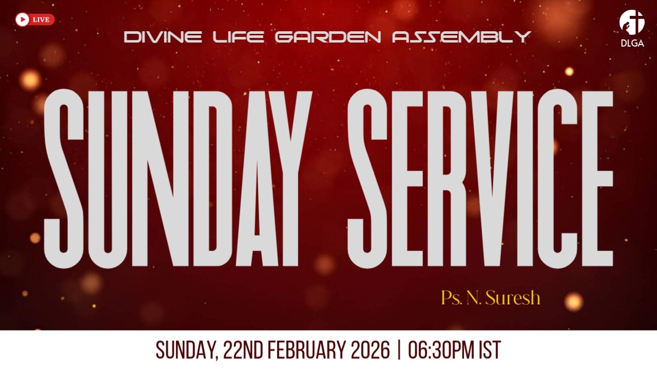 LIVE | Sunday Service | 22-02-2026 | Pas. N. Suresh | DLGA