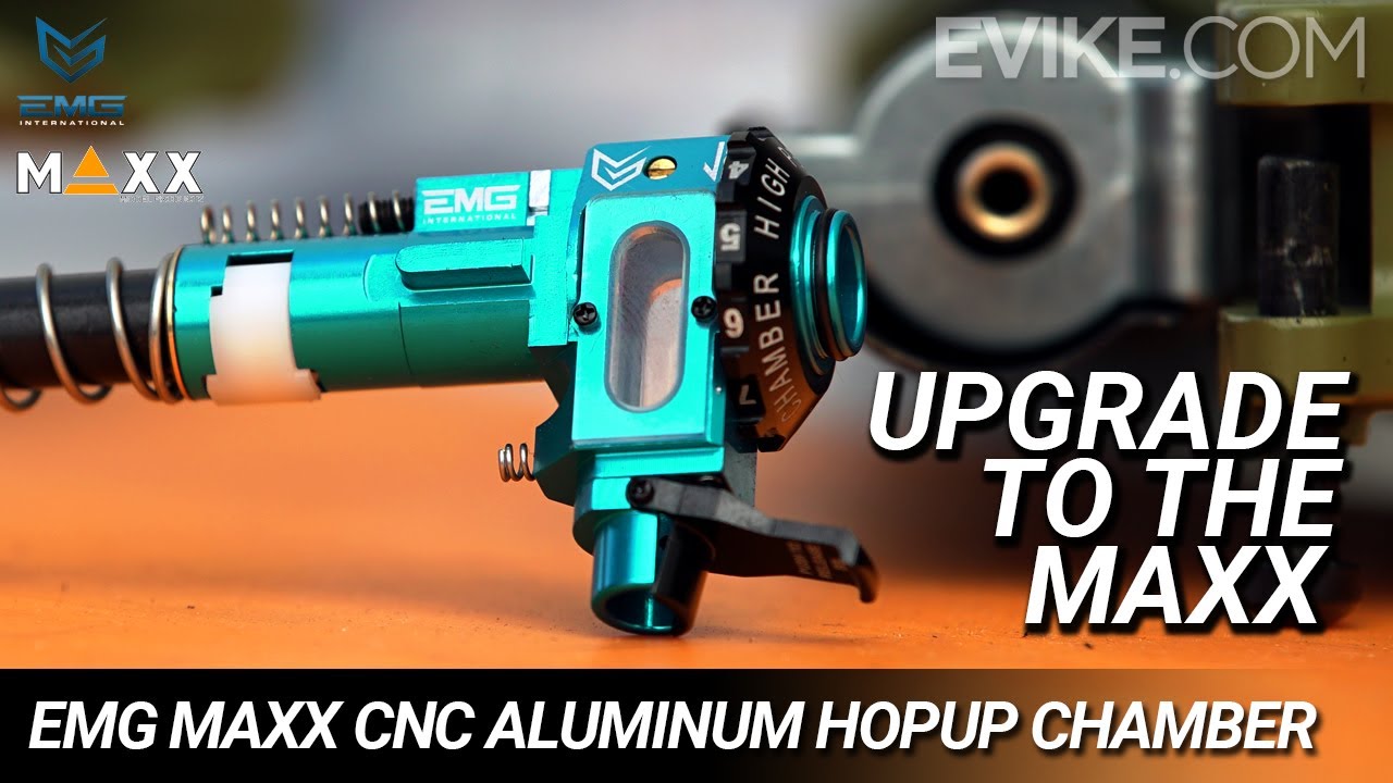 Upgrade to the Maxx - EMG Maxx CNC Aluminum Hopup Chamber - Quick Look