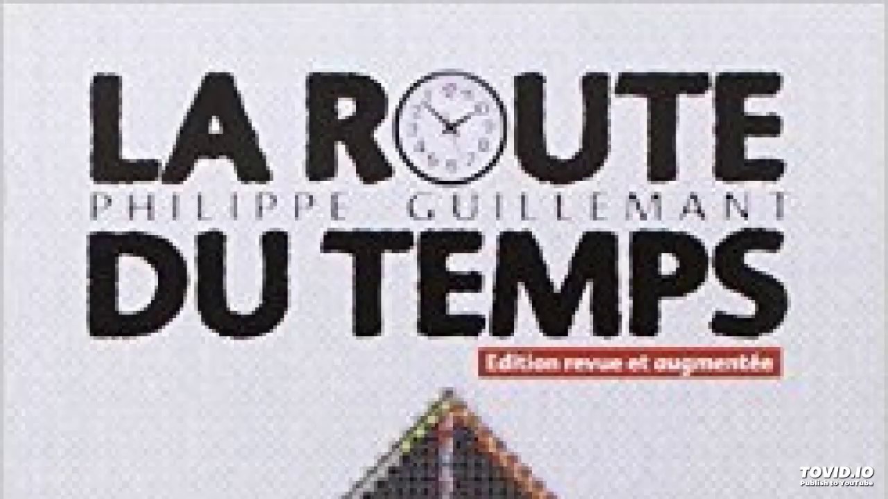 P. Guillemant, L. Fendt, la route du temps