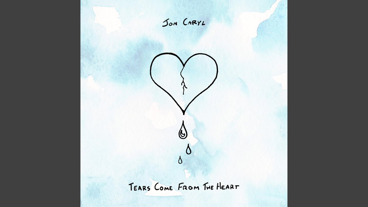 Tears Come from the Heart