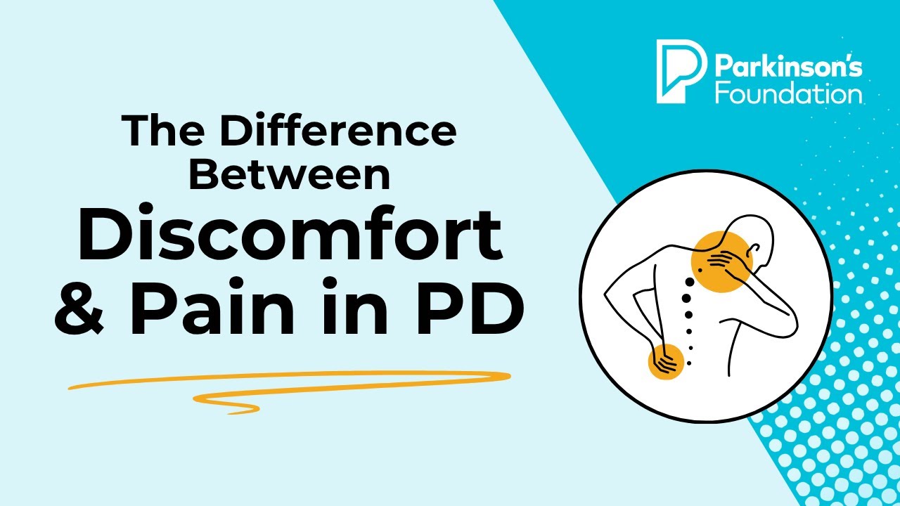The Difference Between Discomfort & Pain in Parkinson’s Disease | Parkinson's Foundation