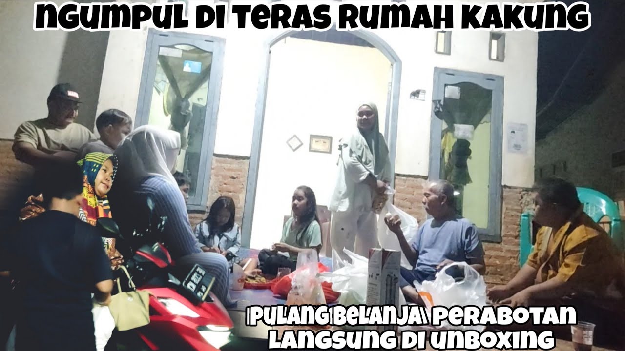 Pulang belanja perabotan ngumpul di teras rumah kakung ⁉️ mumpung Salembrot blm pulkam 