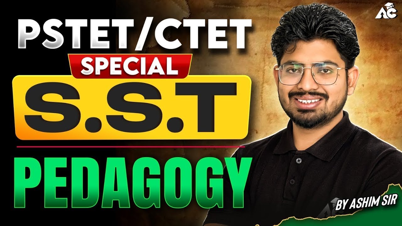 Pstet\Ctet Exam Preparation 2026 |Special SST Pedagogy Class By Ashim Sir