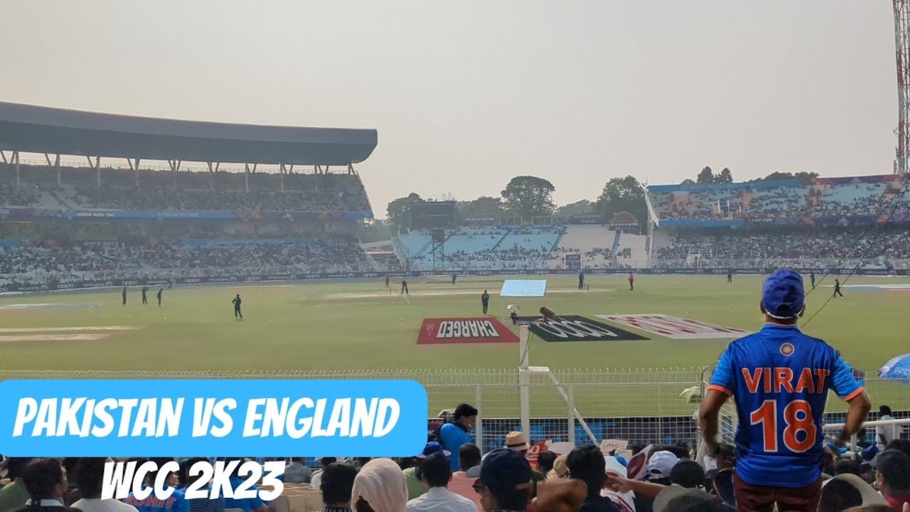 WCC 2023 | England VS Pakistan | Eden Garden Kolkata | Khela dhekte asa aa ki hoye gelo ☠️😱