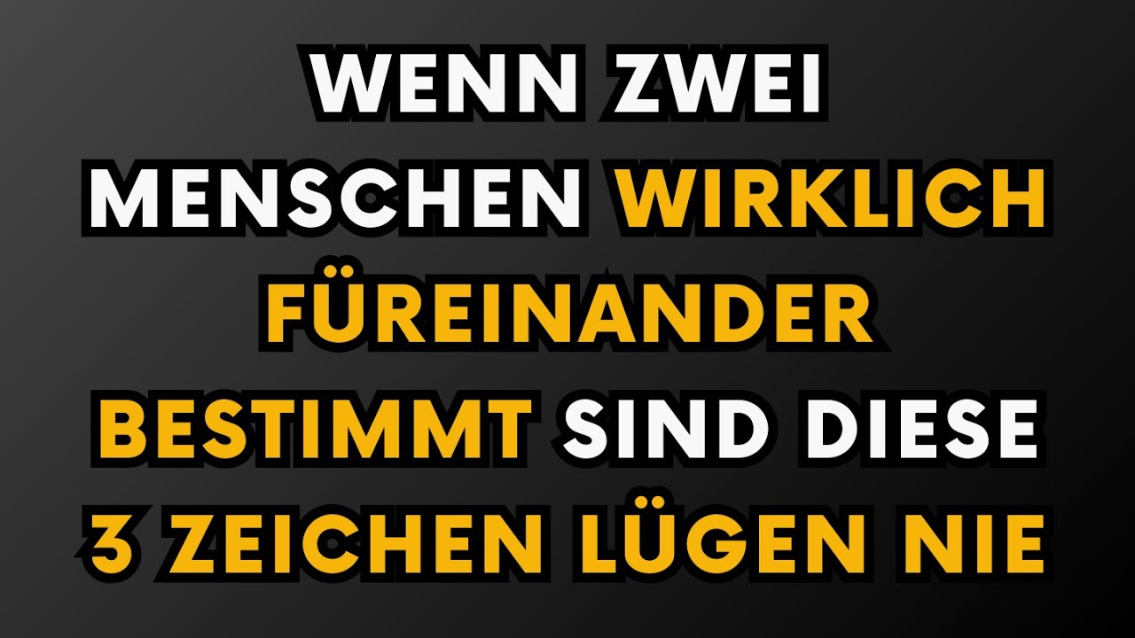 Wenn zwei Menschen wirklich füreinander bestimmt sind: Diese 3 Anzeichen lügen nie