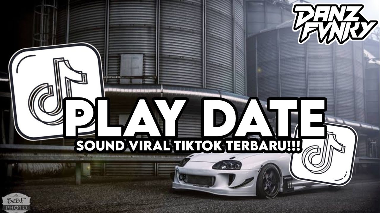 DJ PLAY DATE BOOTLEG FULL SONG FEBRY REMIX VIRAL TIKTOK TERBARU 2026