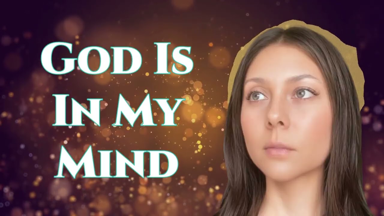 30 God Is In My Mind