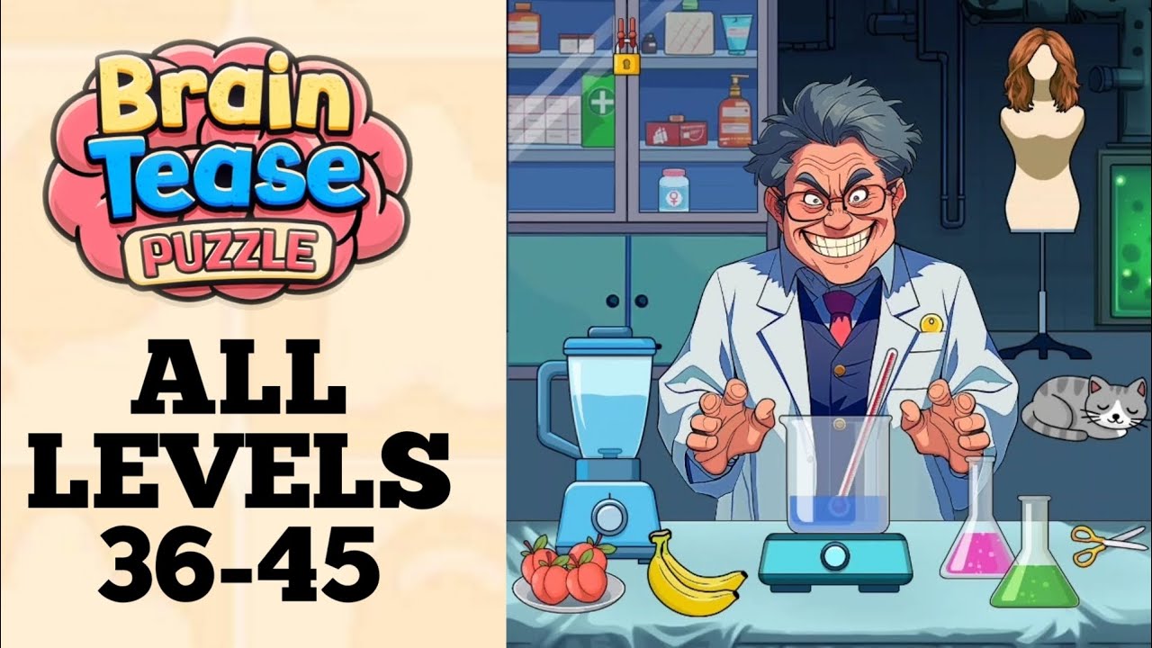 Brain Tease Puzzle Level 36-45