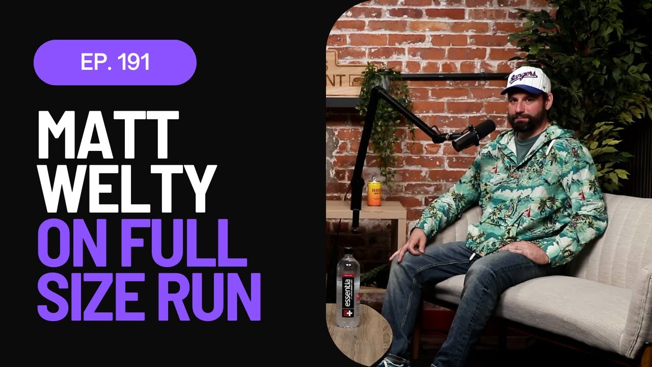 Matt Welty on How Full Size Run Happened