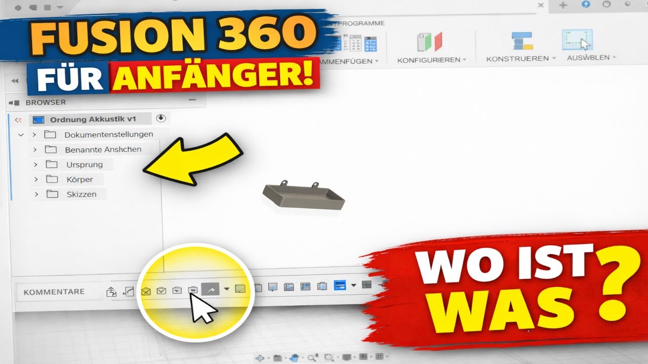Fusion 360 für Anfänger - Oberfläche & Navigation einfach erklärt Teil 1