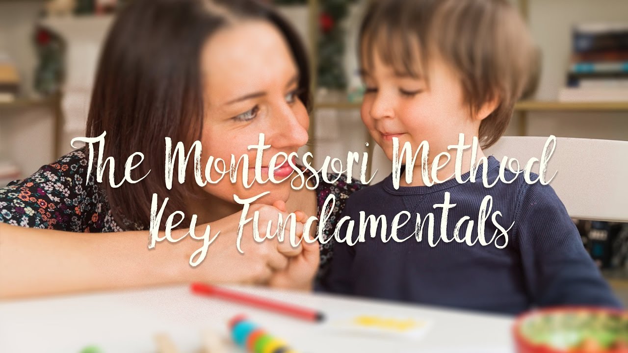 The Montessori Method | Key Fundamentals