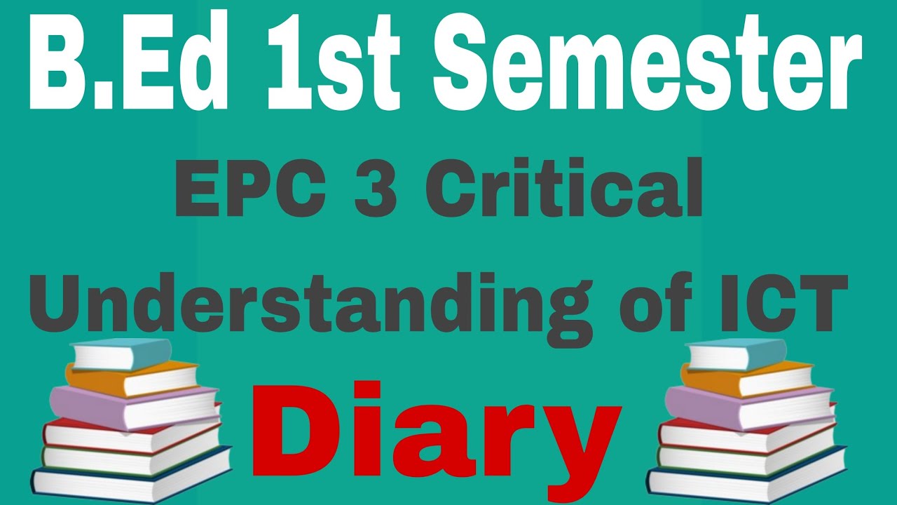 B.Ed 1st Semester EPC 3 - Critical Understanding of ICT || Dr. Mahaveer Poonia || Dairy ||
