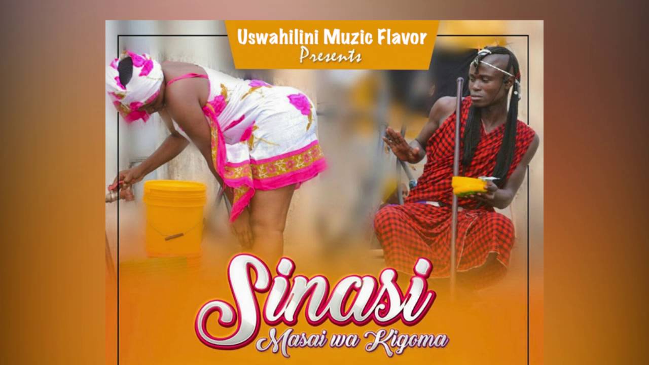 Masai Wa Kigoma   Sinasi SINGELI