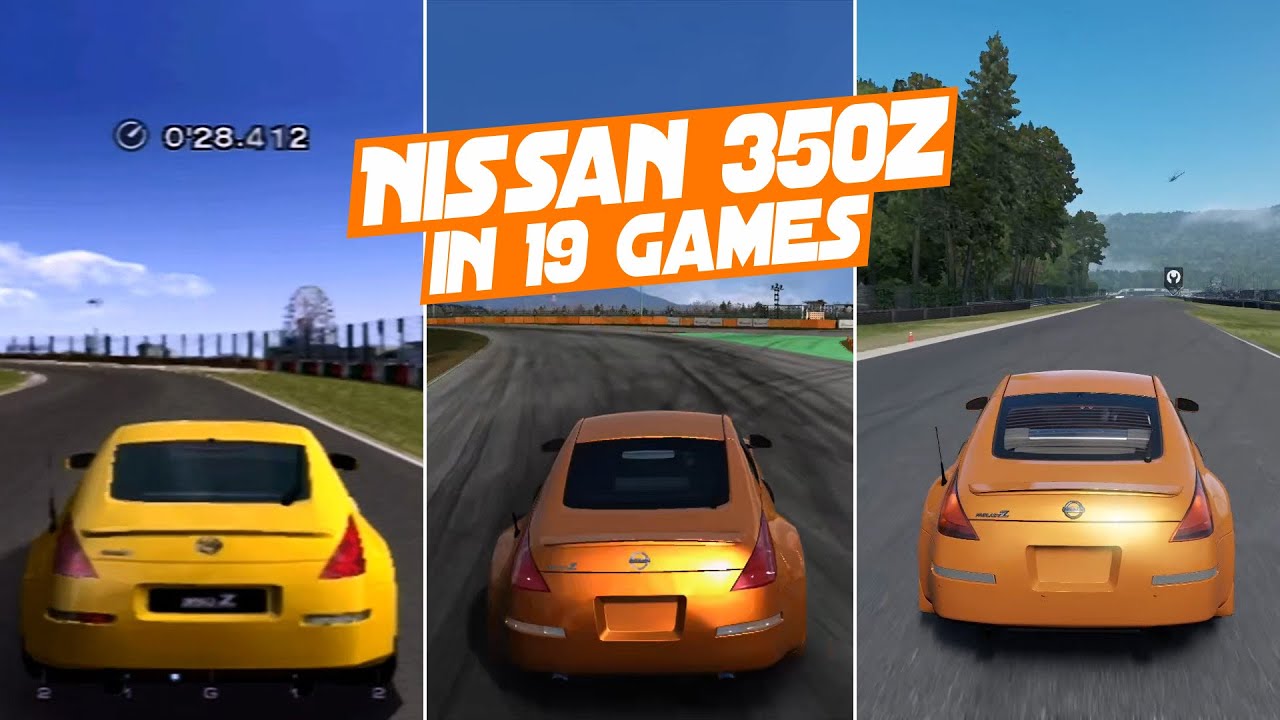 NISSAN 350Z In 19 Racing Games