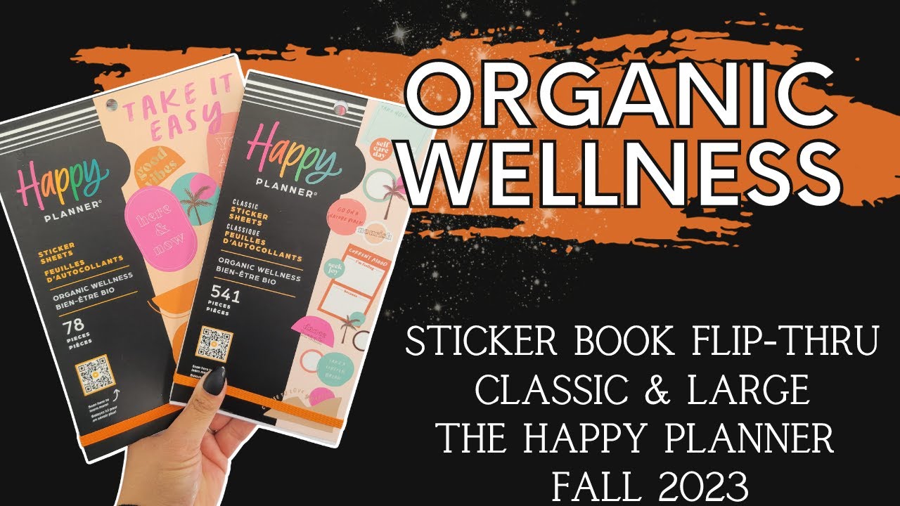 Organic Wellness | Sticker Book Flip-Thru | The Happy Planner | Fall 2023 Release