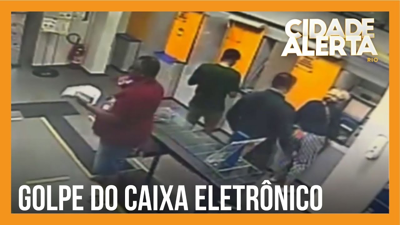 GOLPE DO CAIXA ELETRÔNICO I IDOSOS ERAM VÍTIMAS DE ESTELIONATÁRIOS PAULISTAS